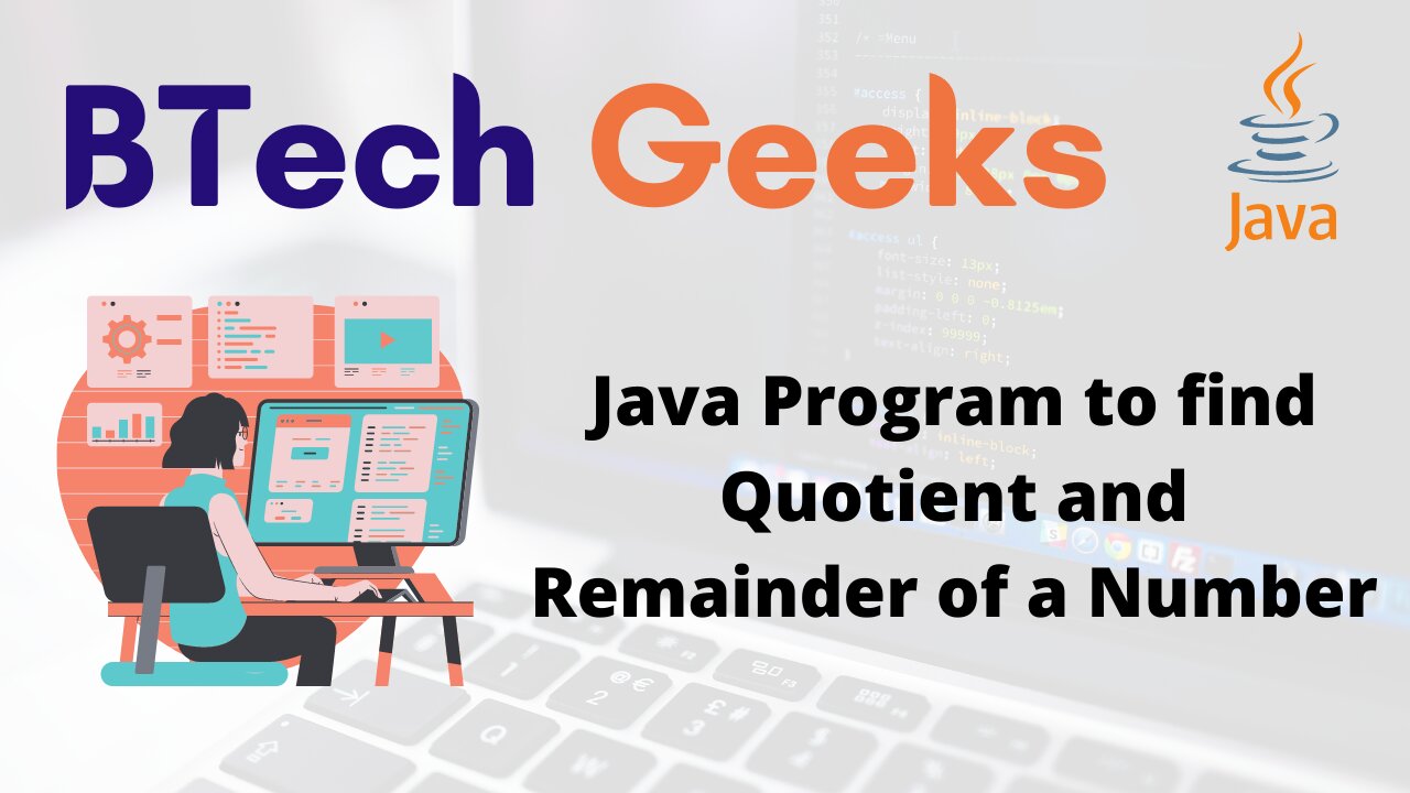 Java Program to find Quotient and Remainder of a Number