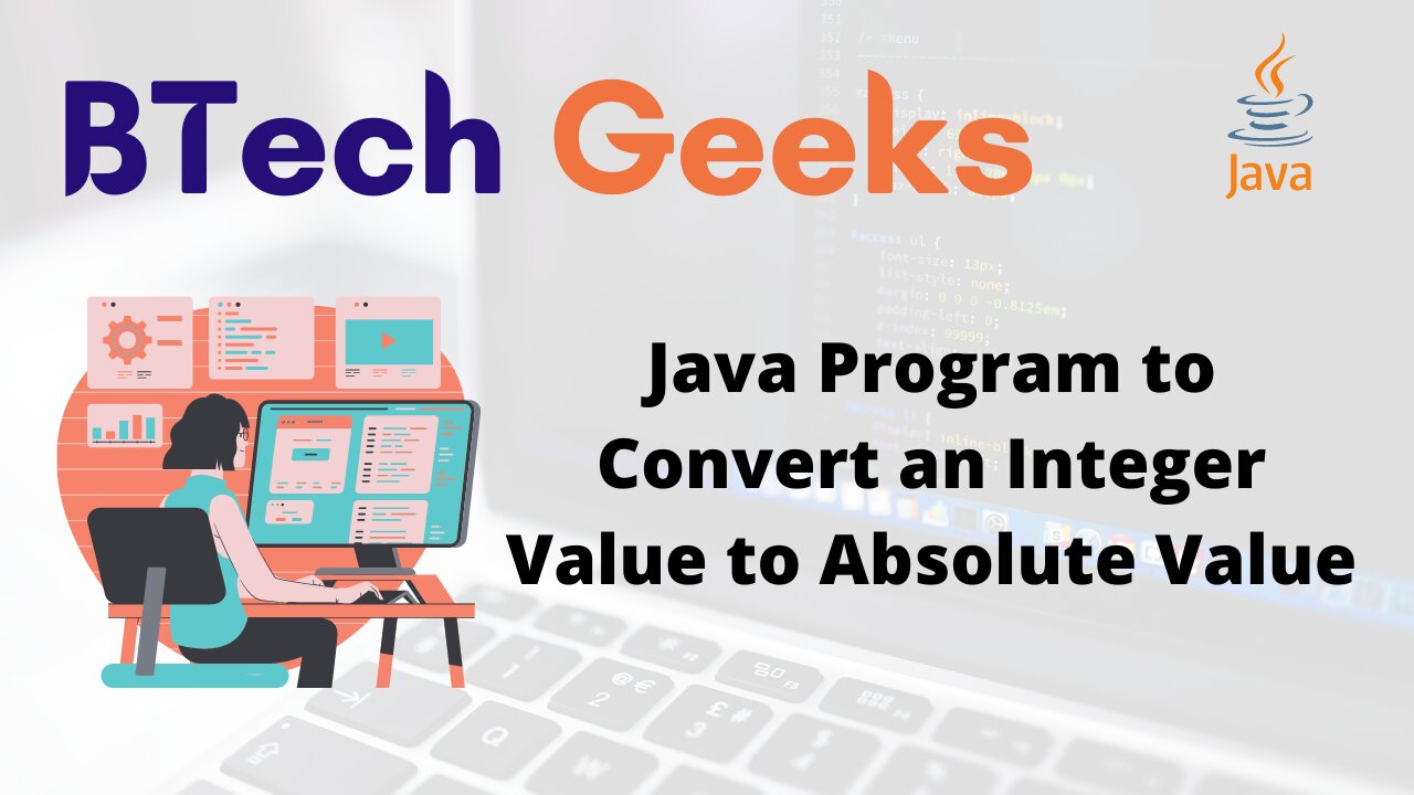 Java program to convert an integer value to absolute value