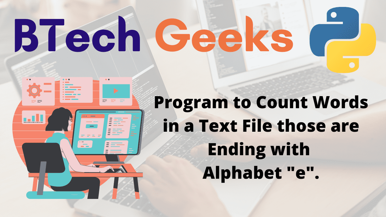 Python Program to Count Words in a Text File those are Ending with Alphabet e.