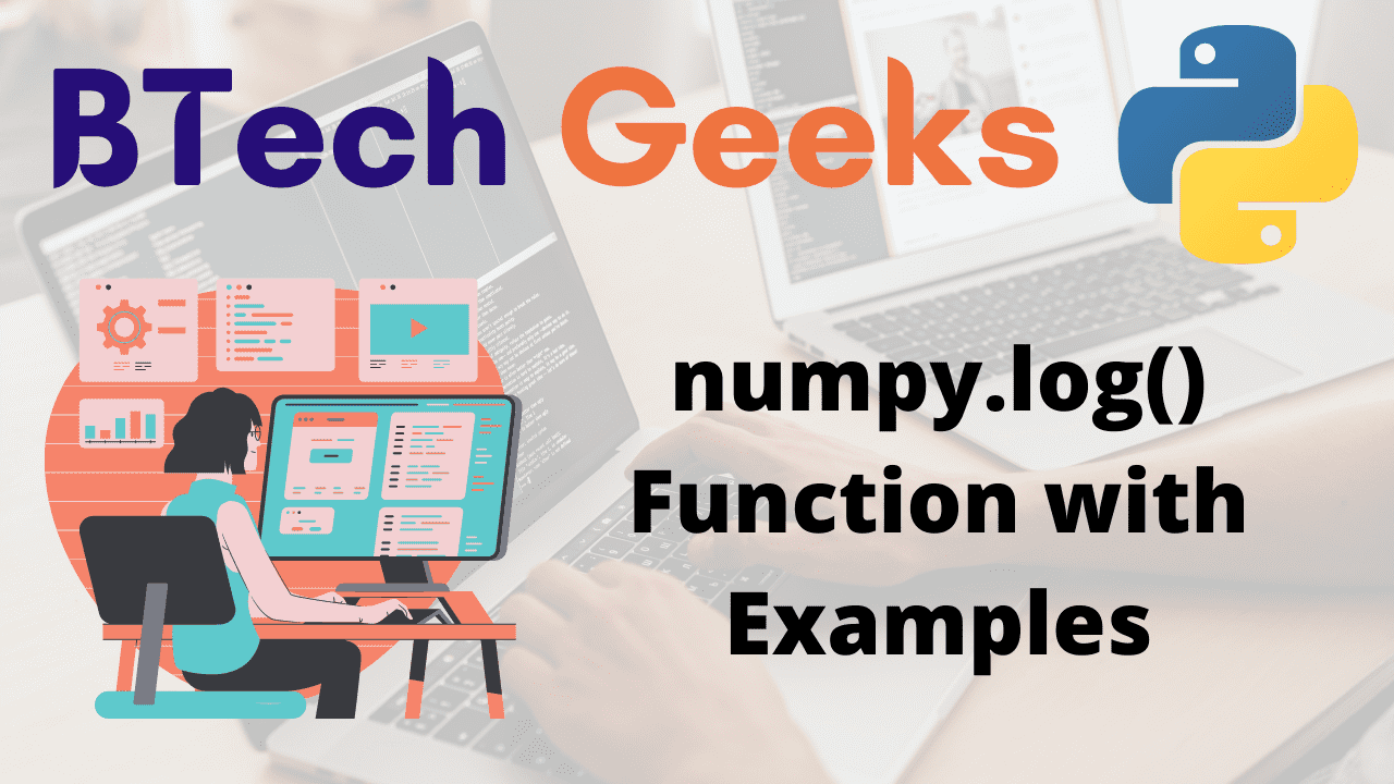 numpy.log() Function with Examples
