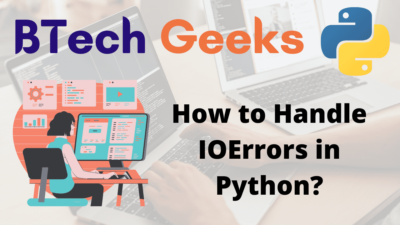 How to Handle IOErrors in Python