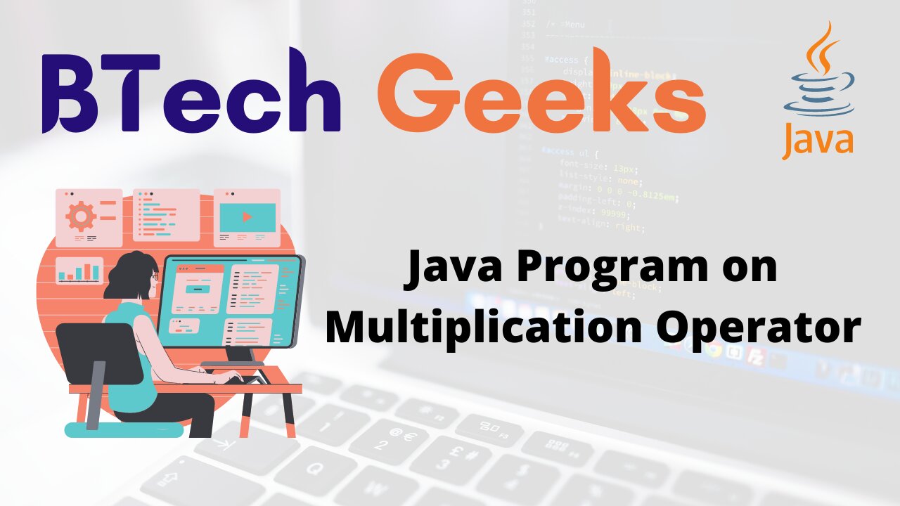 Java Program on Multiplication Operator