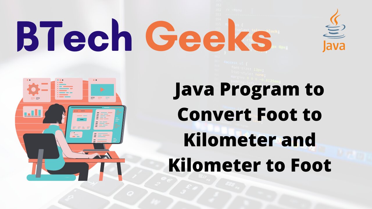 Java Program to Convert Foot to Kilometer and Kilometer to Foot