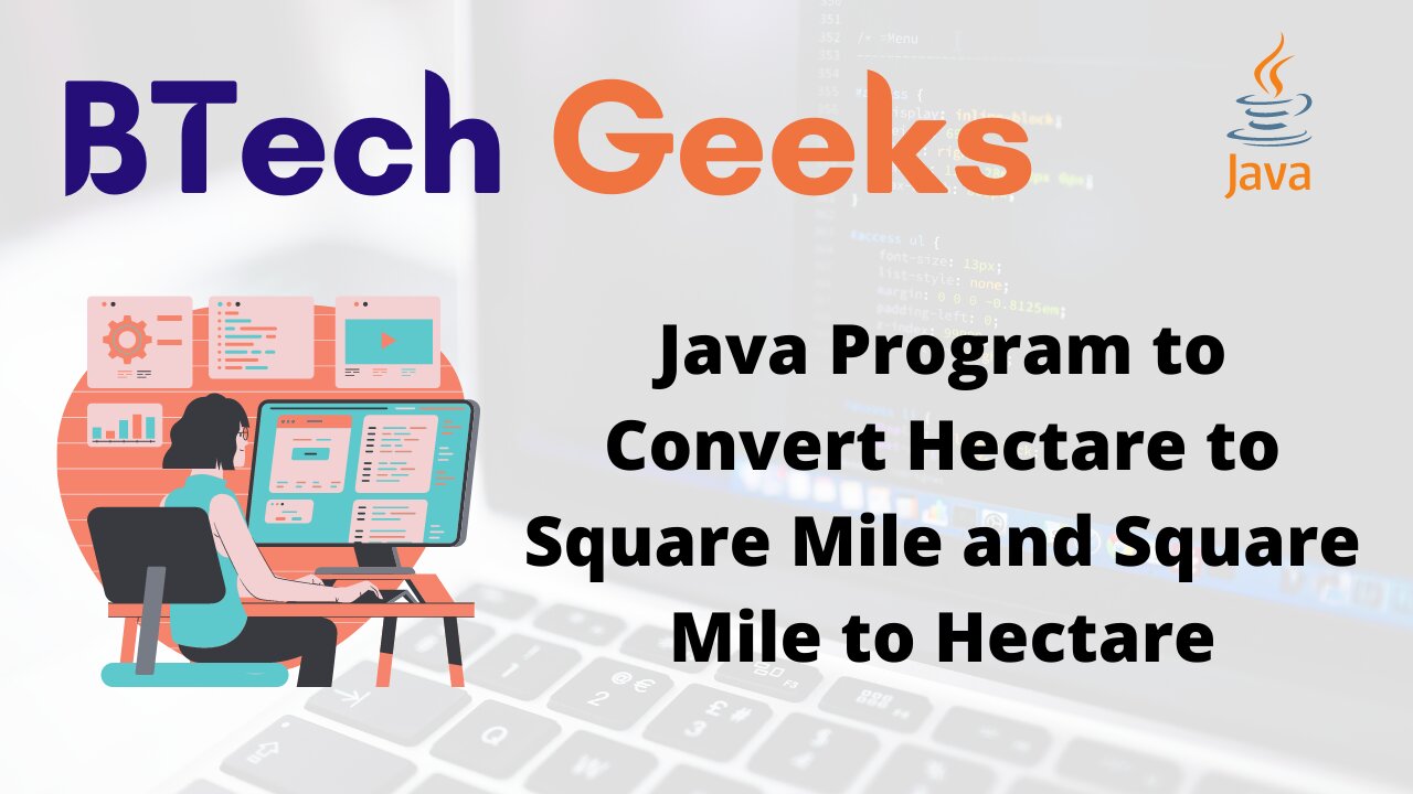 Java Program to Convert Hectare to Square Mile and Square Mile to Hectare