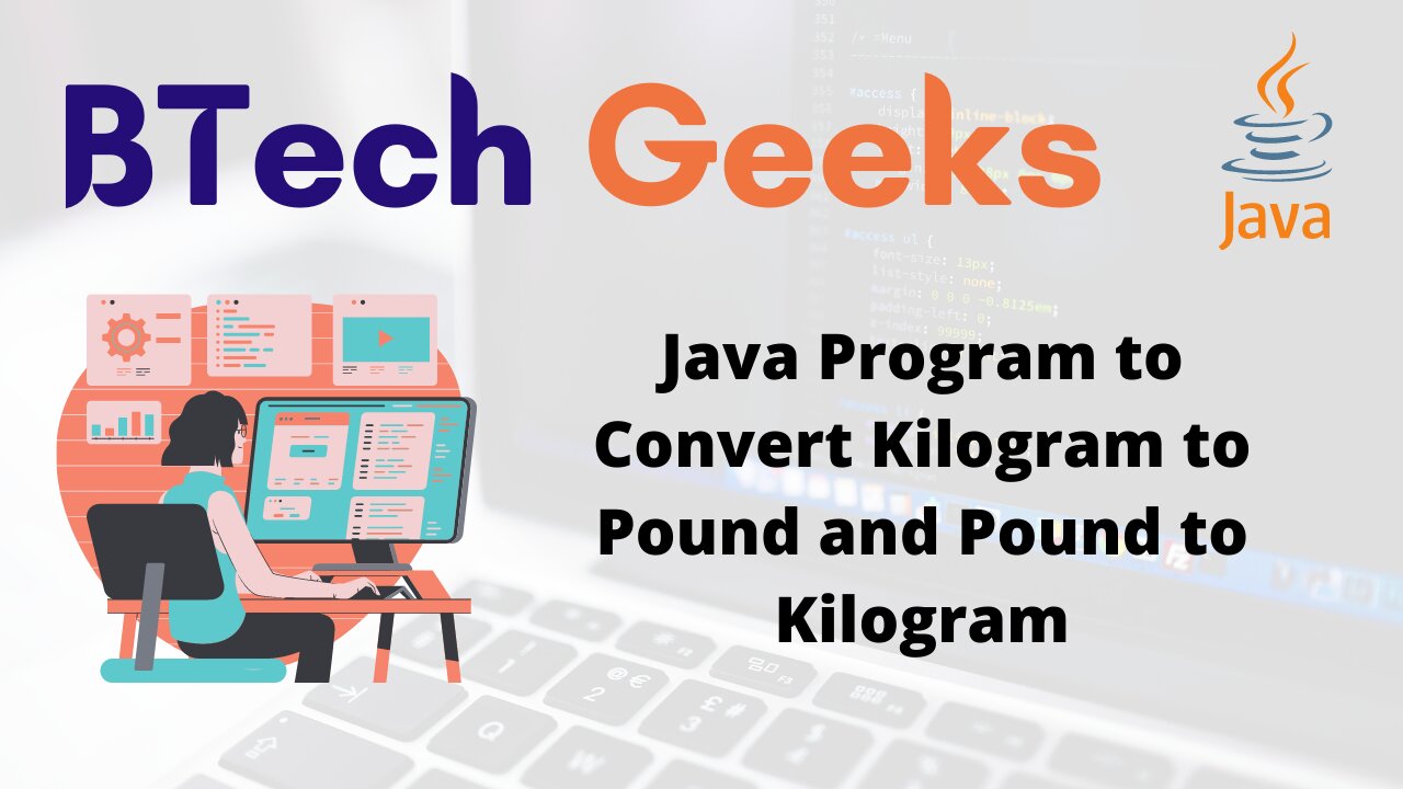 Java Program to Convert Kilogram to Pound and Pound to Kilogram