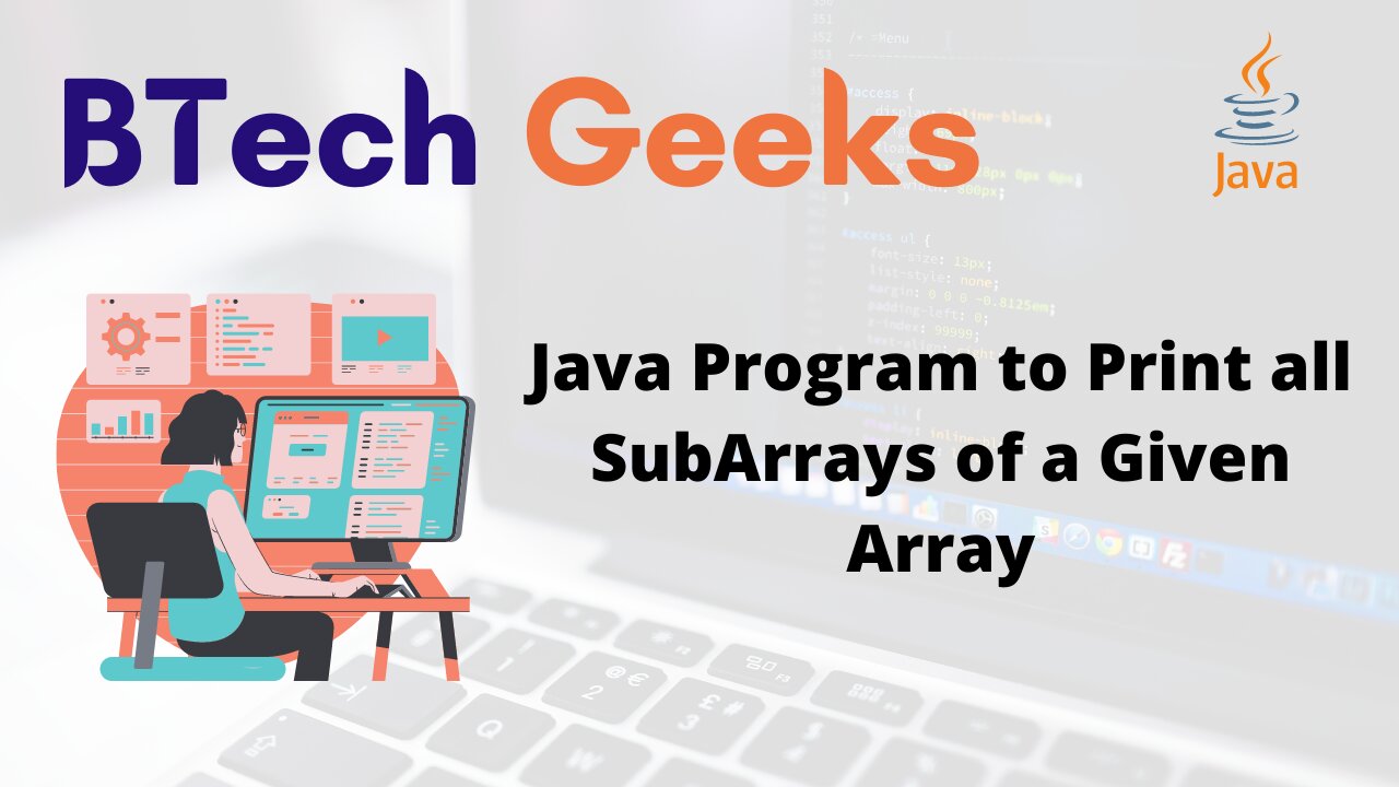 Java Program to Print all SubArrays of a Given Array