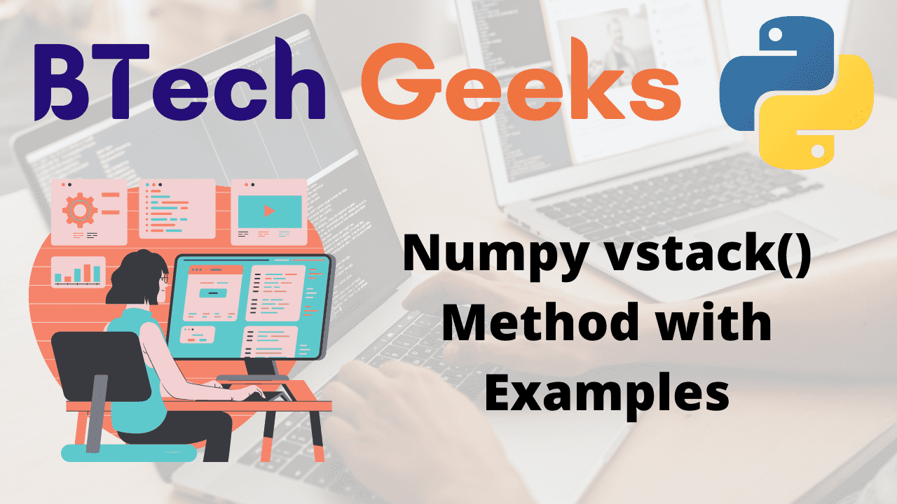 Numpy vstack() Method with Examples