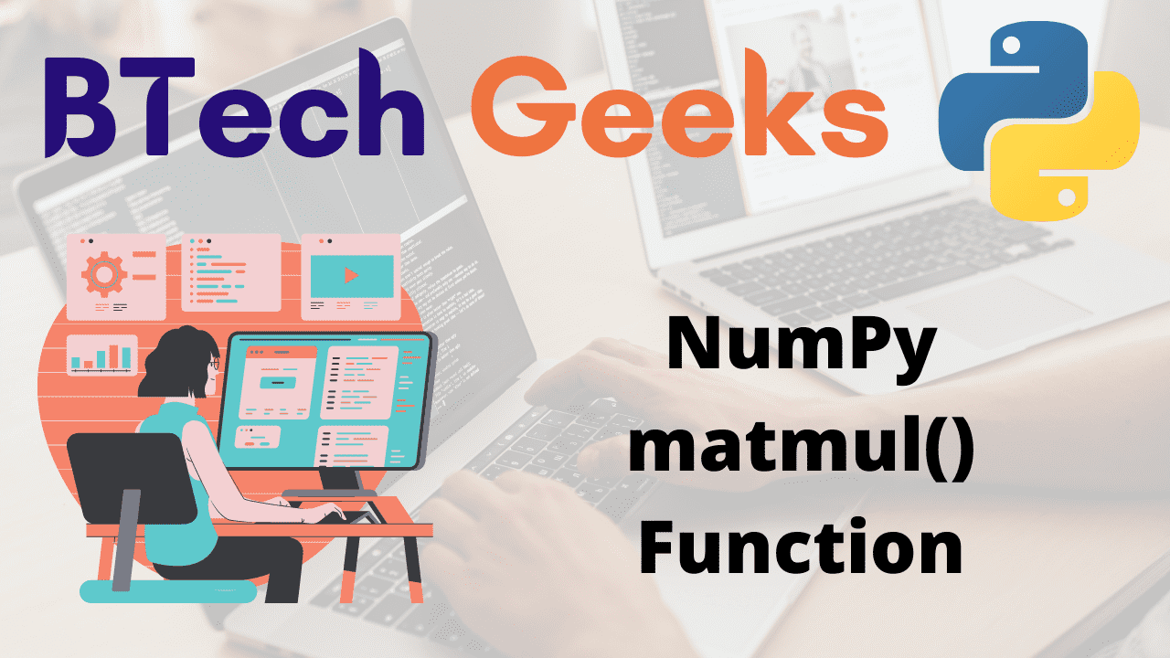 Python NumPy matmul() Function