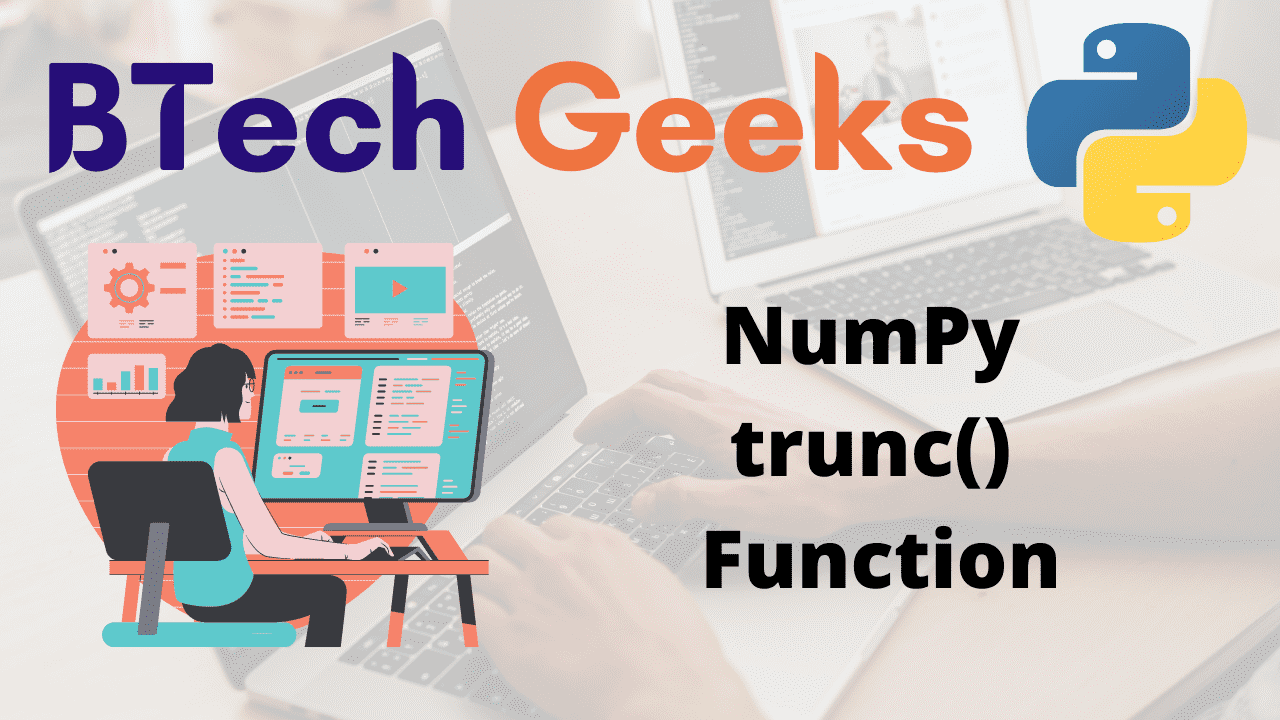 Python NumPy trunc() Function