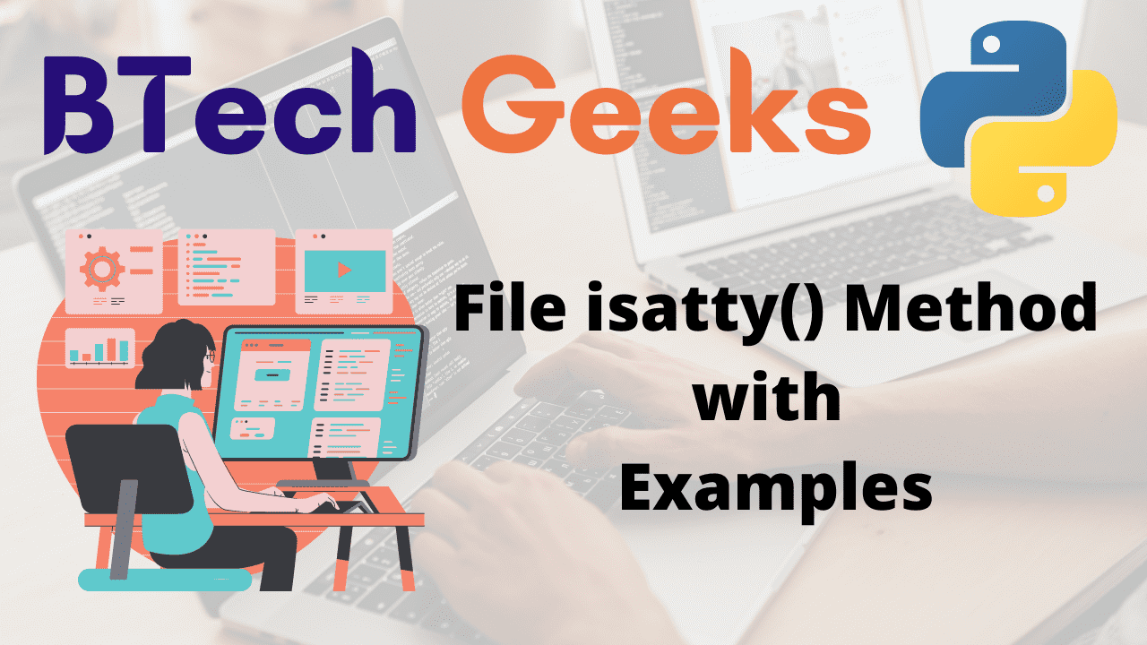 file-isatty()-method-with-examples