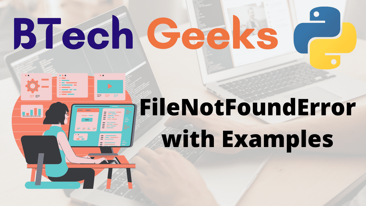 filenotfounderror-with-examples