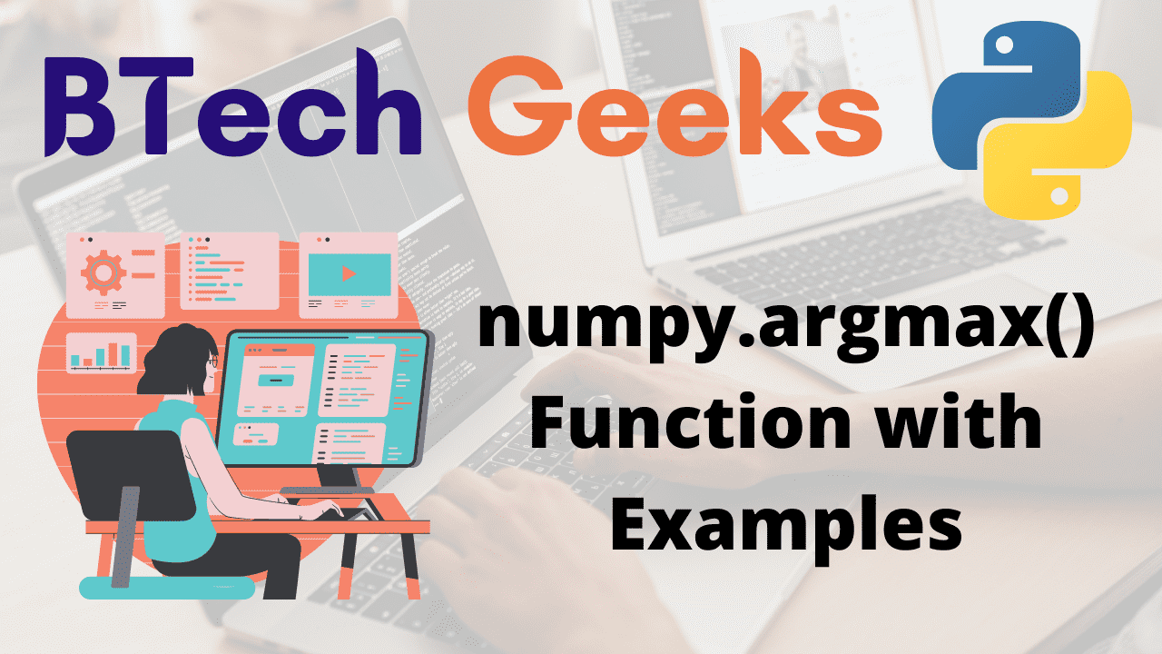 numpy.argmax() Function with Examples