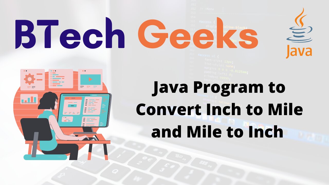 Java Program to Convert Inch to Mile and Mile to Inch