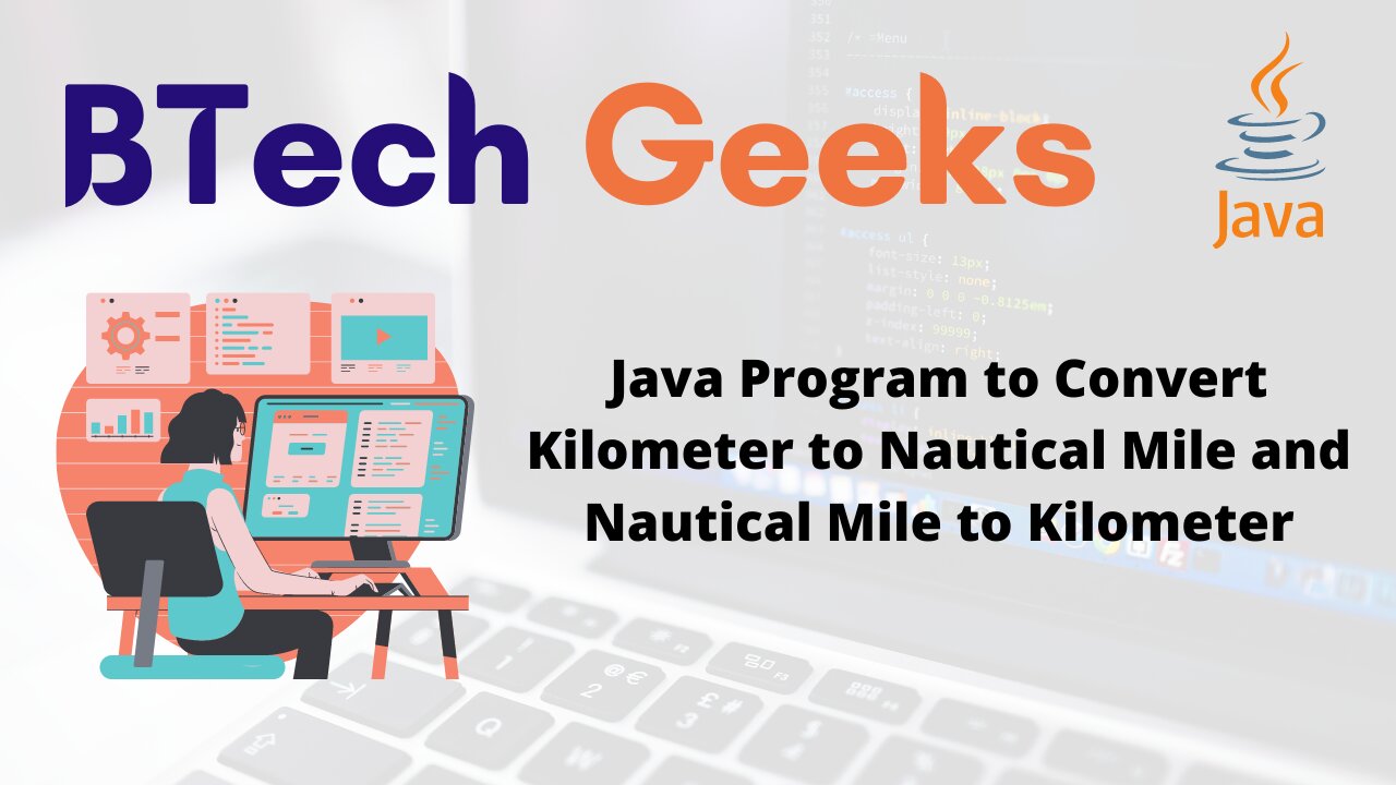 Java Program to Convert Kilometer to Nautical Mile and Nautical Mile to Kilometer