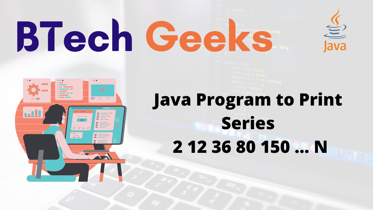 Java Program to print Series 2 12 36 80 150 … N