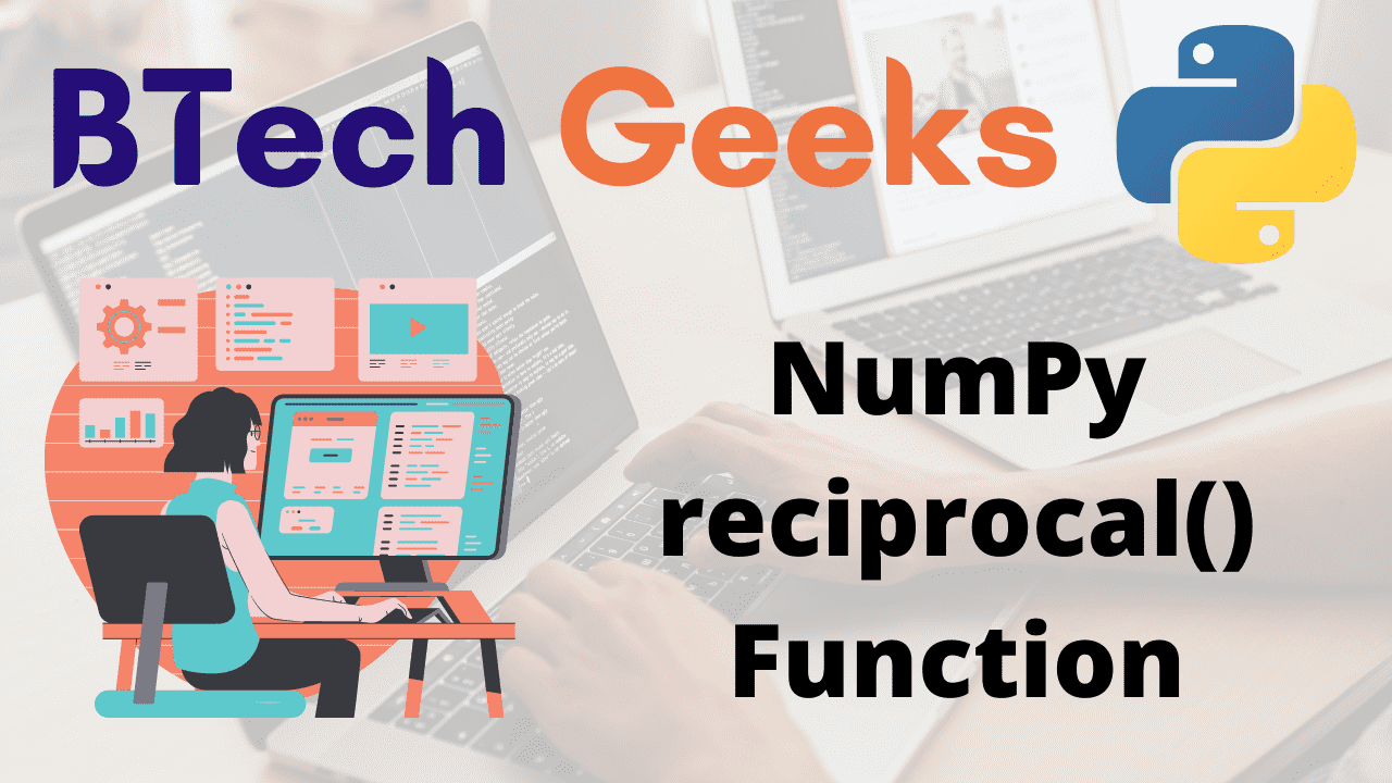 Python NumPy reciprocal() Function