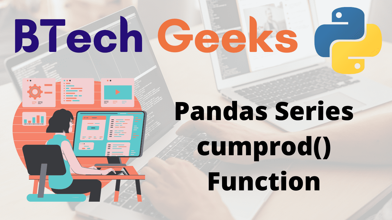 Python Pandas Series cumprod() Function