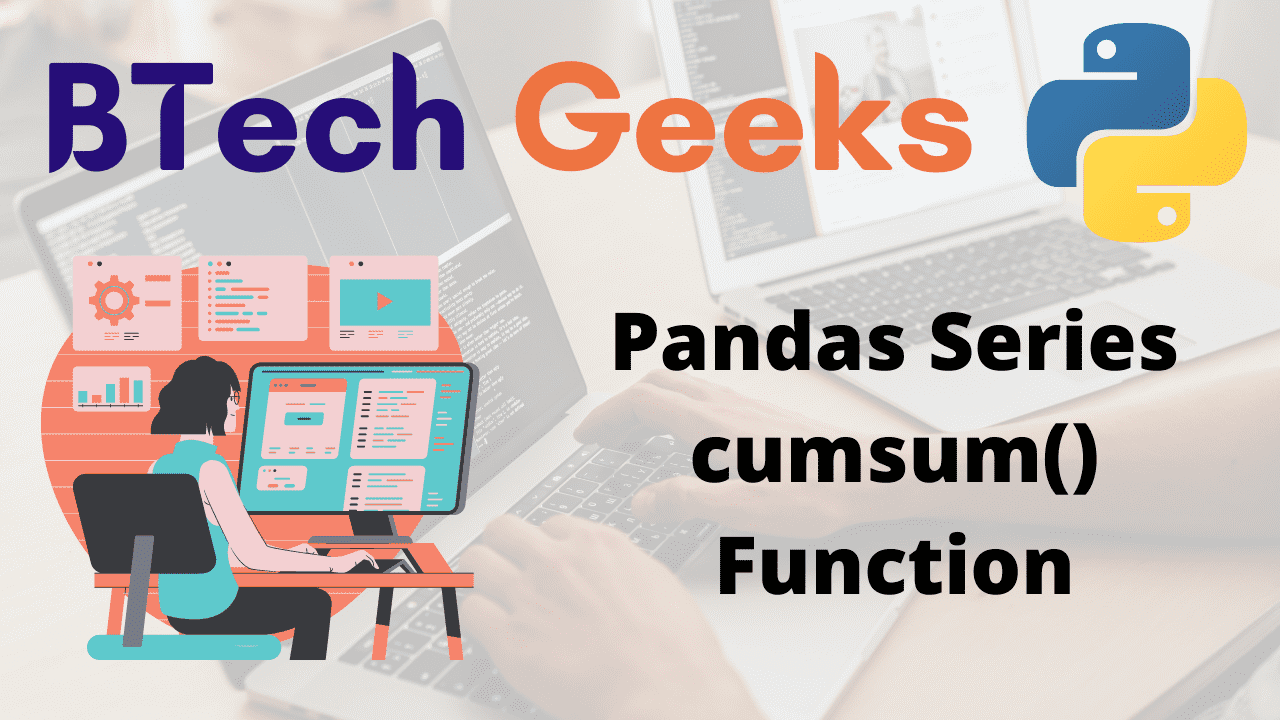 Python Pandas Series cumsum() Function