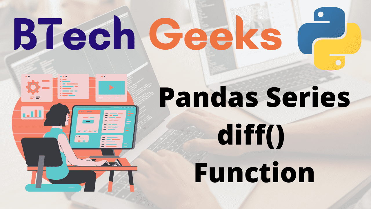 Python Pandas Series diff() Function