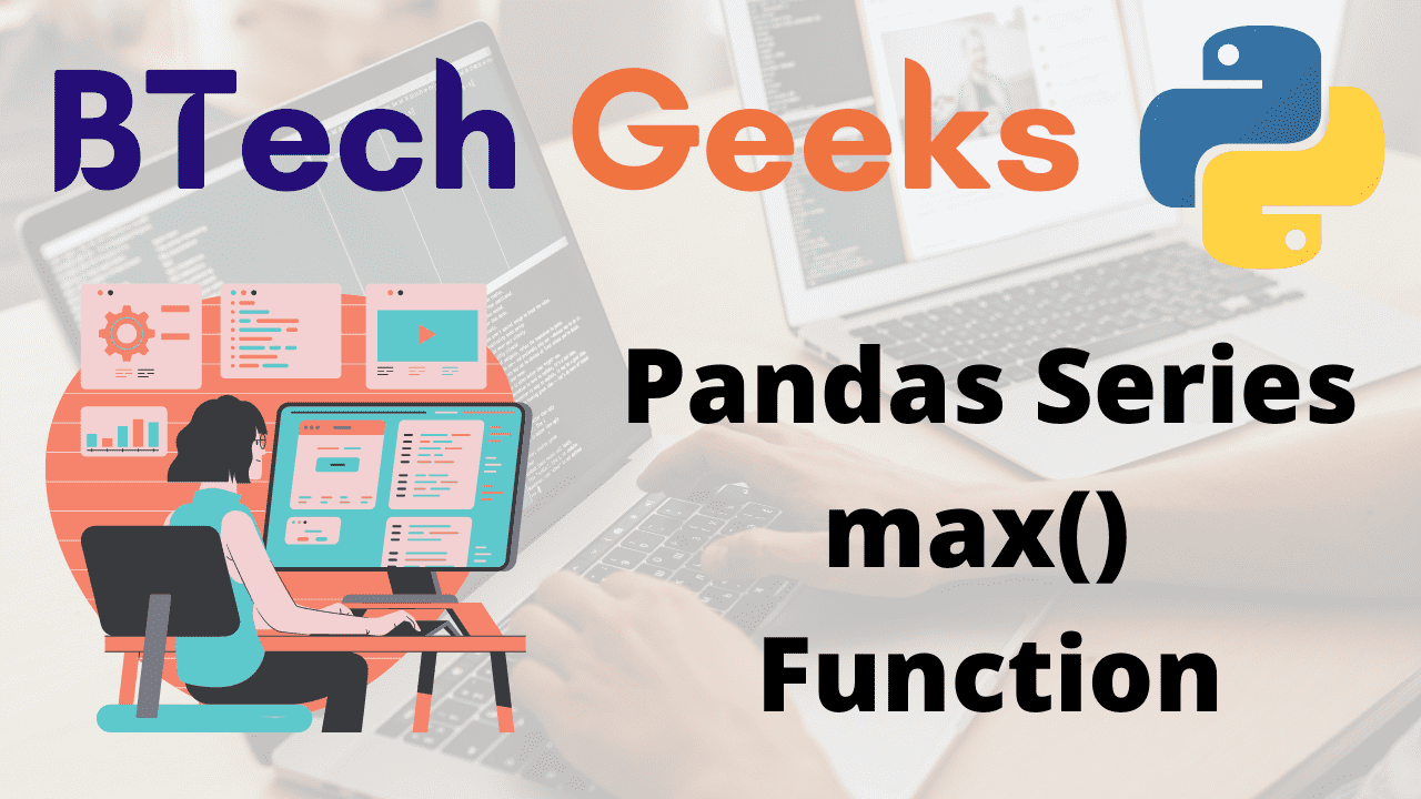Python Pandas Series max() Function