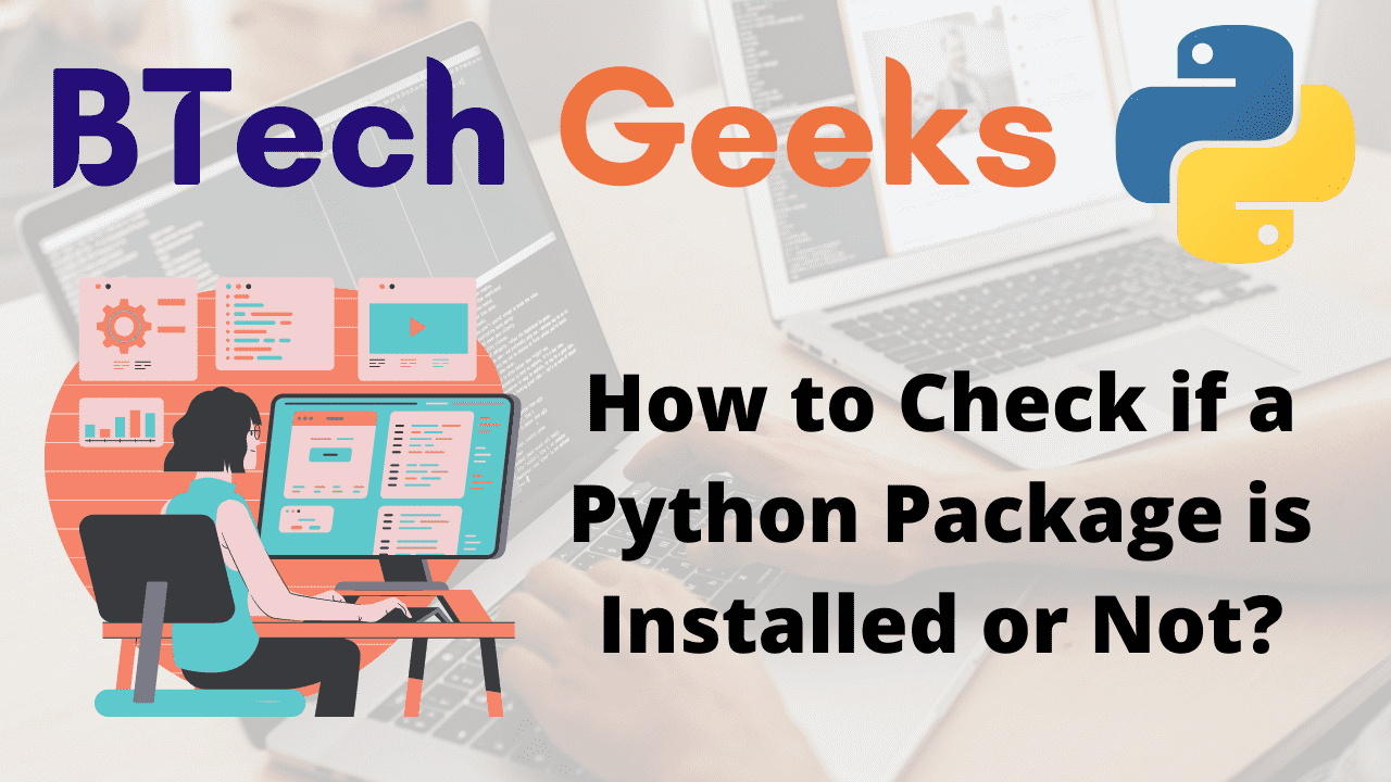 How to Check if a Python Package is Installed or Not