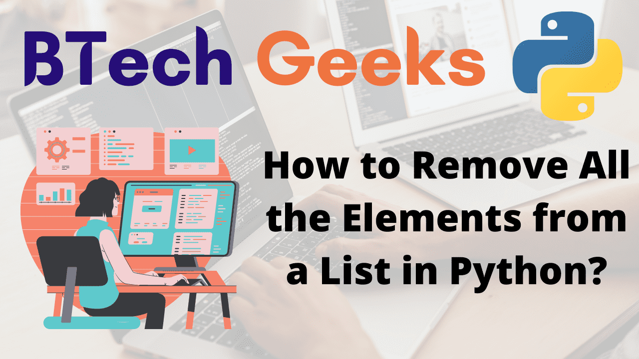 How to Remove All the Elements from a List in Python