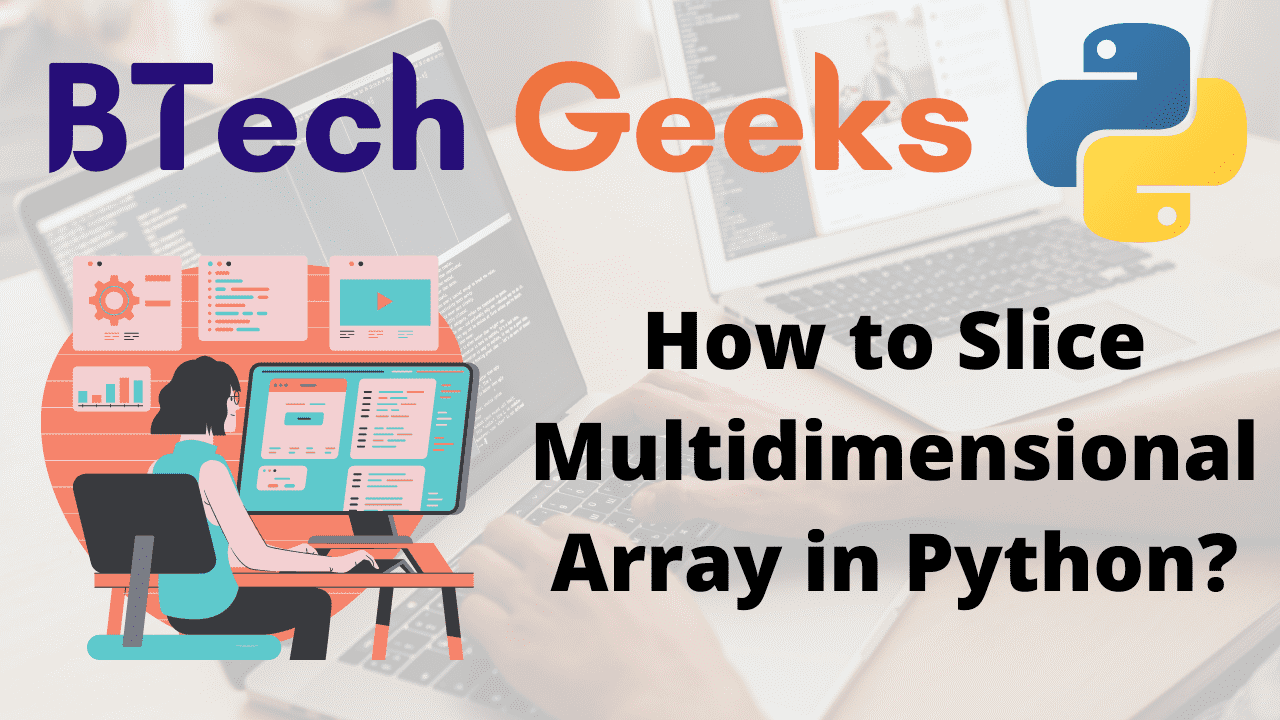 How to Slice Multidimensional Array in Python