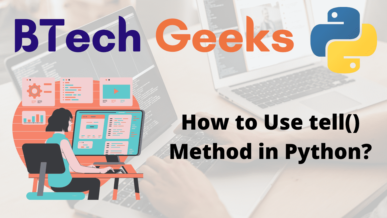 How to Use tell() Method in Python