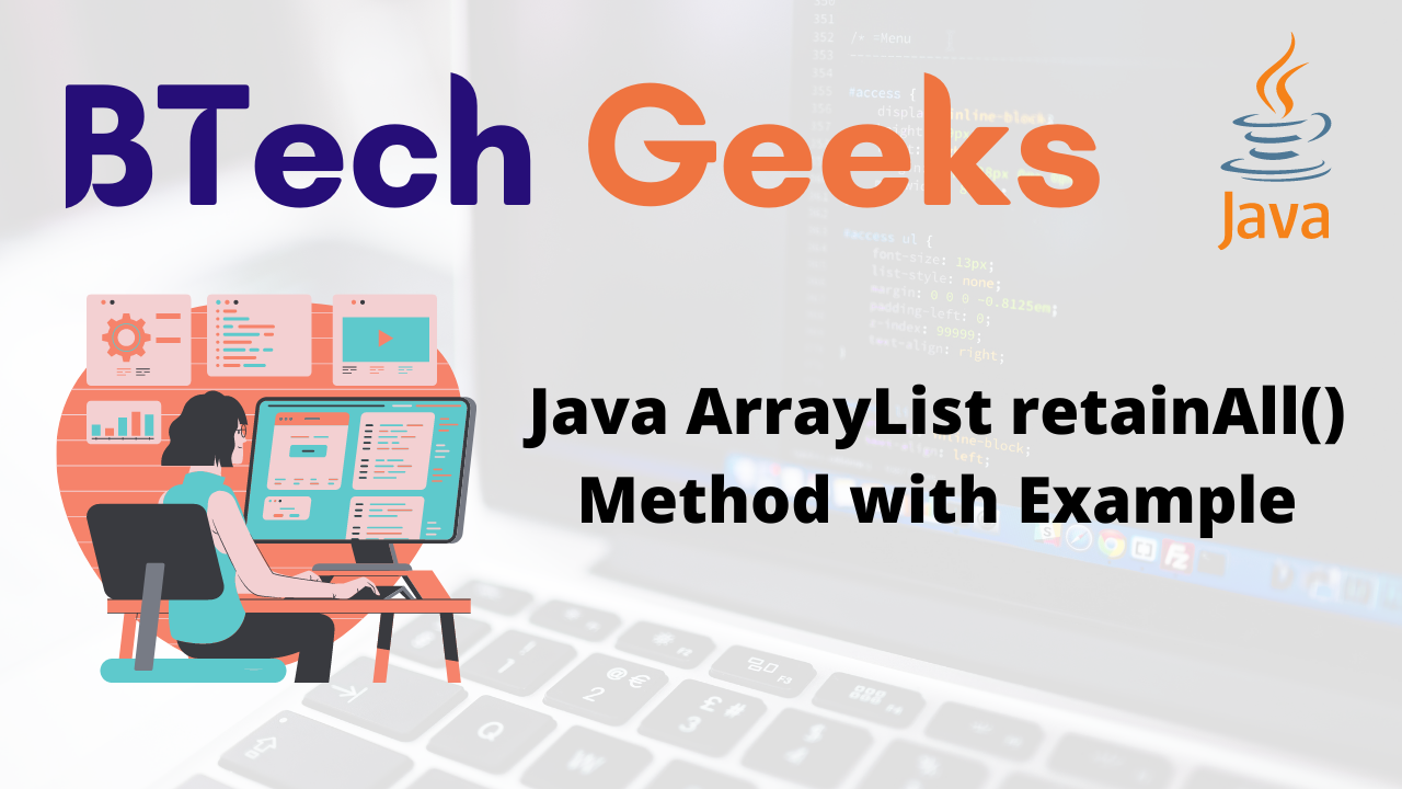 Java ArrayList retainAll() Method with Example