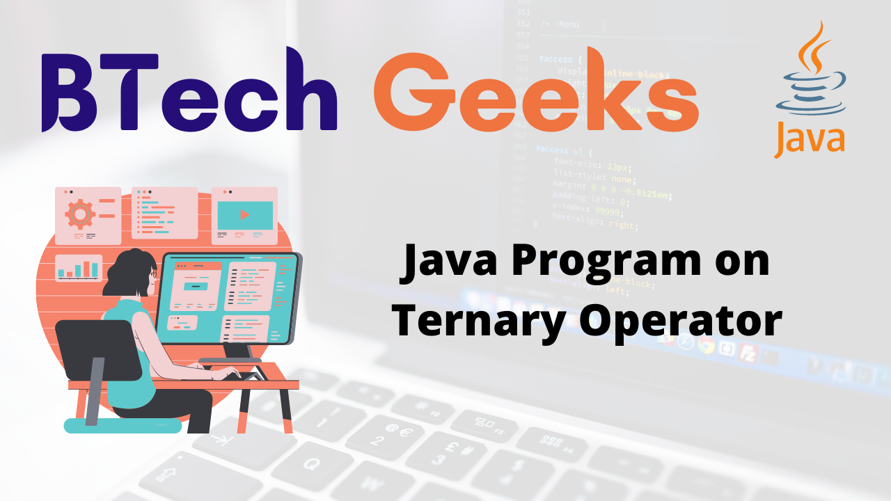 Java Program on Ternary Operator