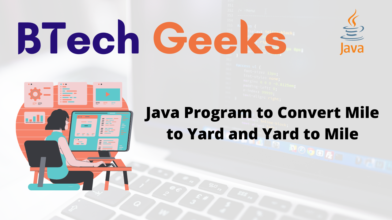 Java Program to Convert Mile to Yard and Yard to Mile