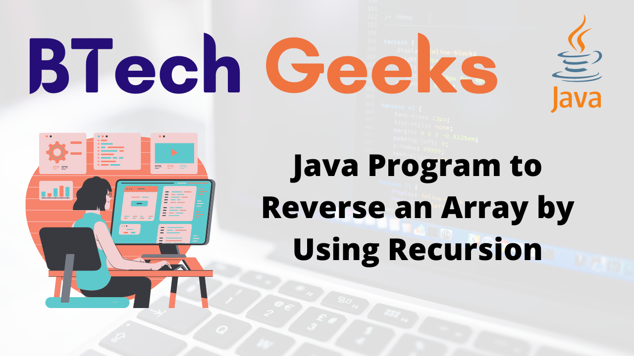 Java Program to Reverse an Array by Using Recursion
