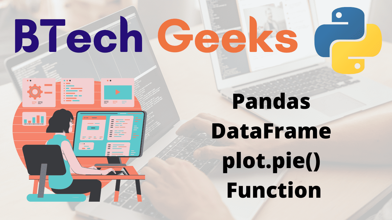 Python Pandas DataFrame plot.pie() Function