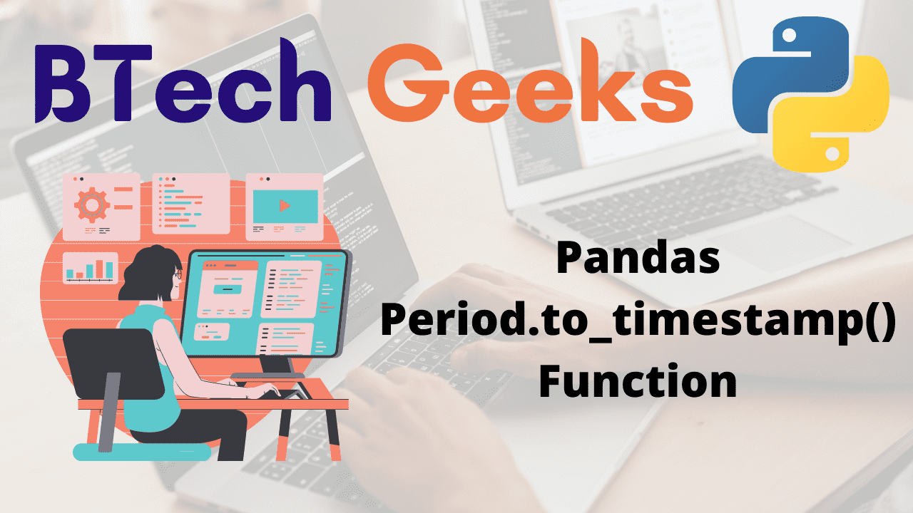 Python Pandas Period.to_timestamp() Function