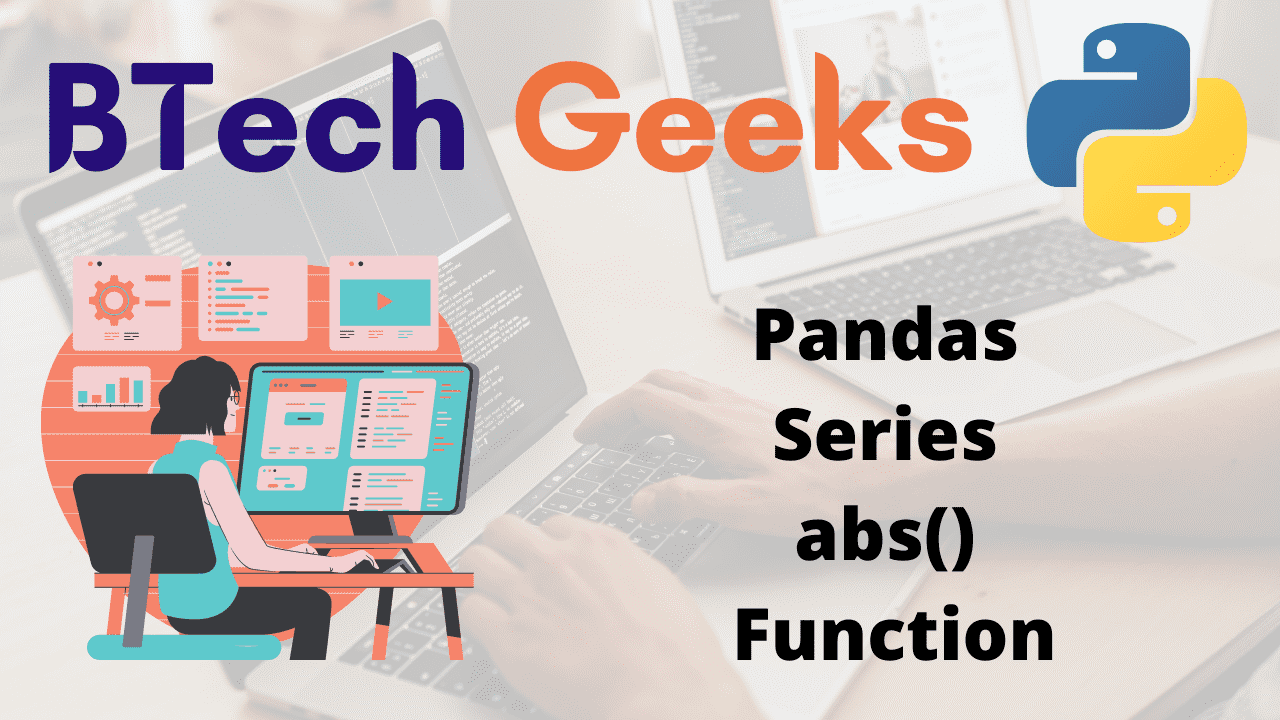 Python Pandas Series abs() Function