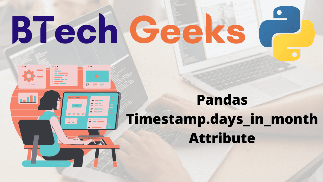 Python Pandas Timestamp.days_in_month Attribute