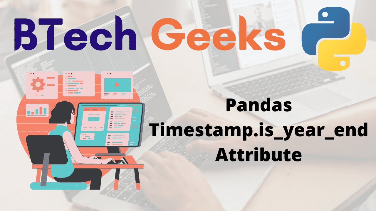 Python Pandas Timestamp.is_year_end Attribute