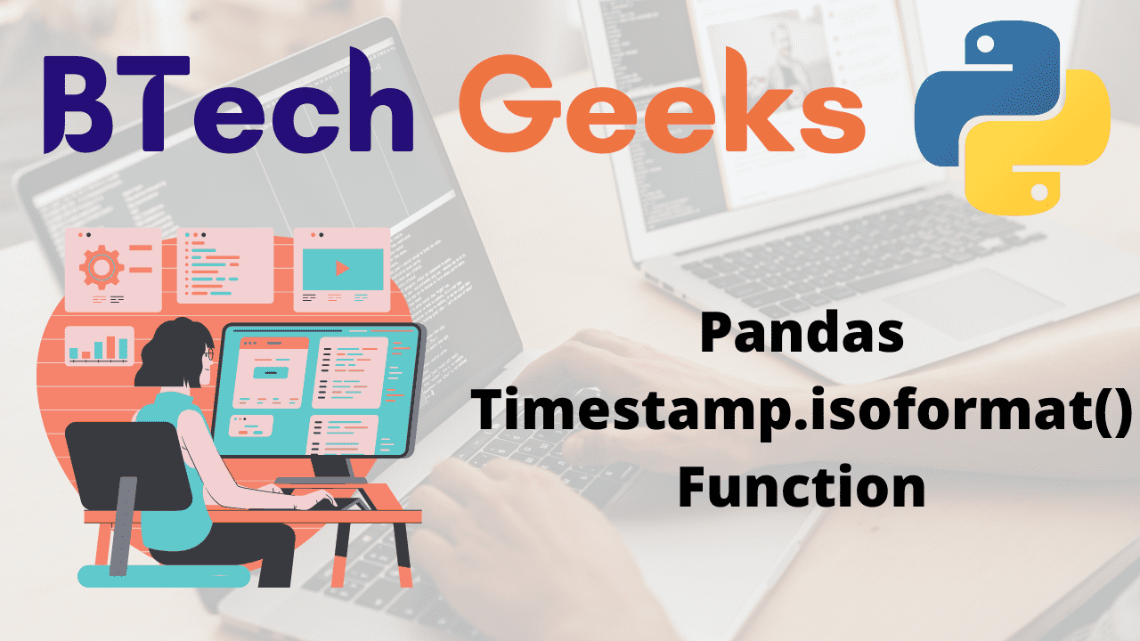 Python Pandas Timestamp.isoformat() Function