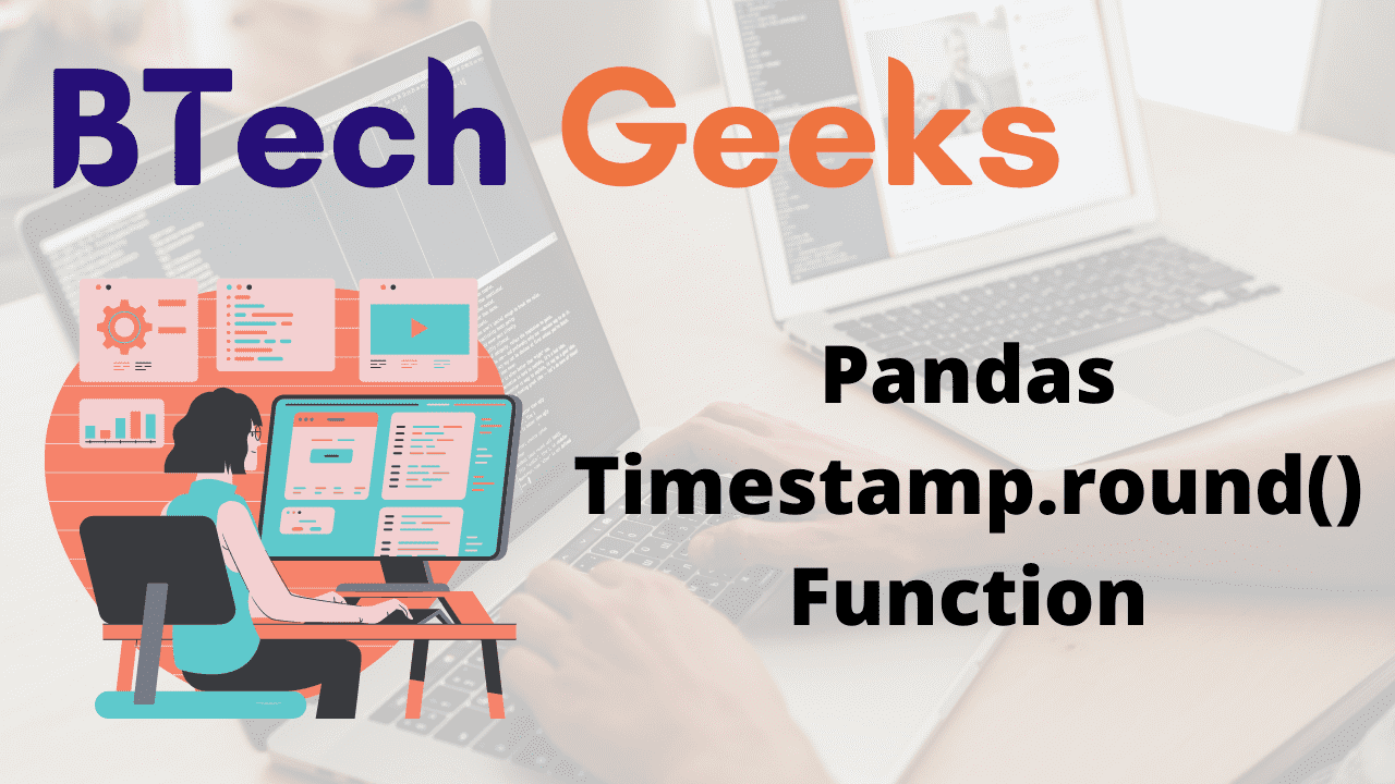 Python Pandas Timestamp.round() Function