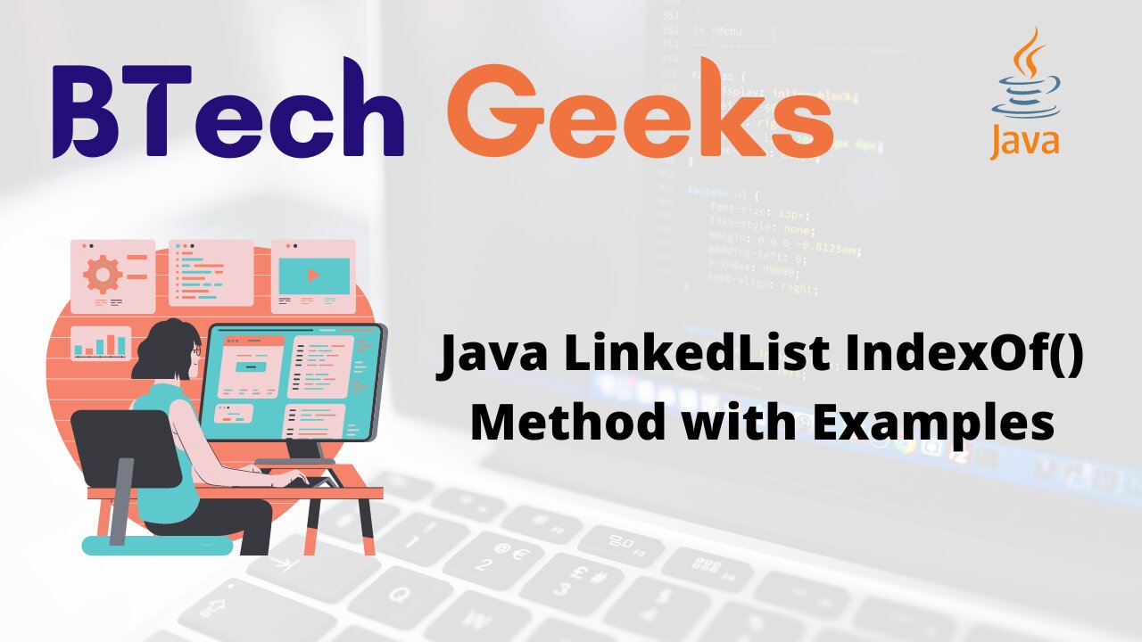Java LinkedList IndexOf() Method with Examples