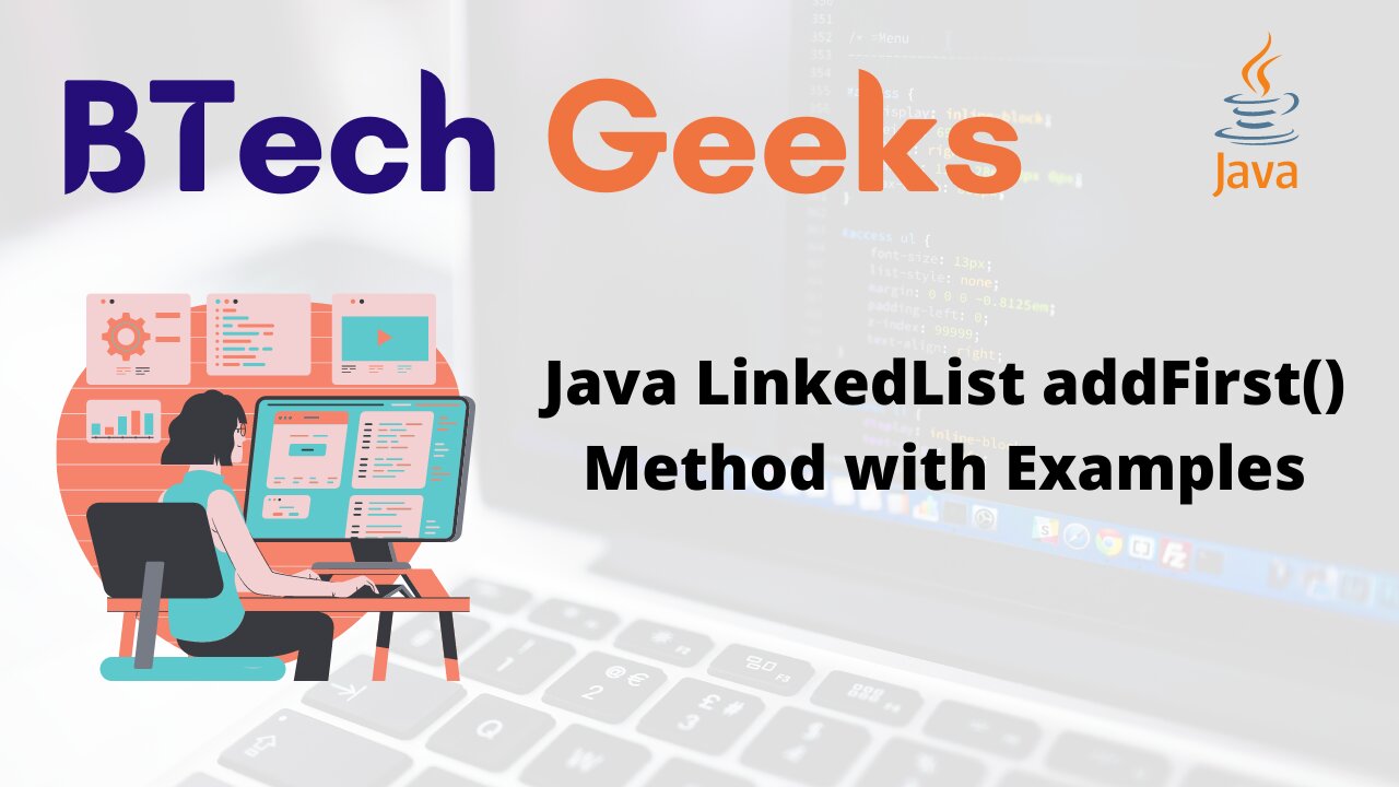 Java LinkedList addFirst() Method with Examples