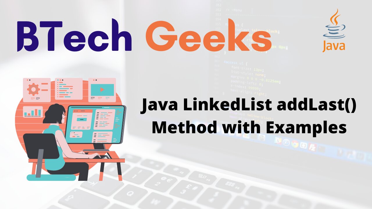 Java LinkedList addLast() Method with Examples