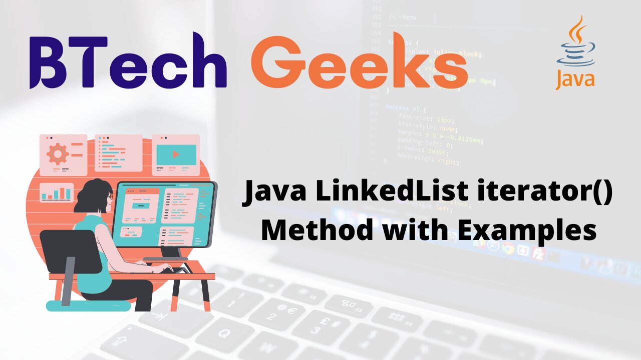 Java LinkedList iterator() Method with Examples