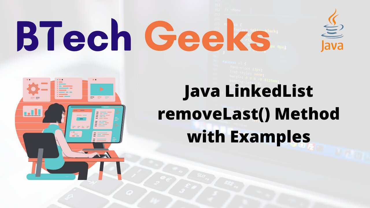 Java LinkedList removeLast() Method with Examples