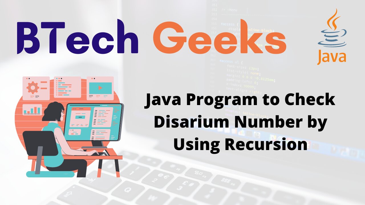 Java Program to Check Disarium Number by Using Recursion
