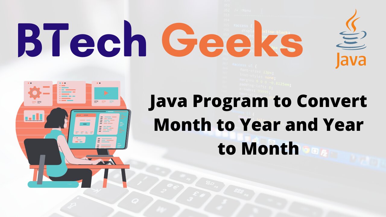 Java Program to Convert Month to Year and Year to Month