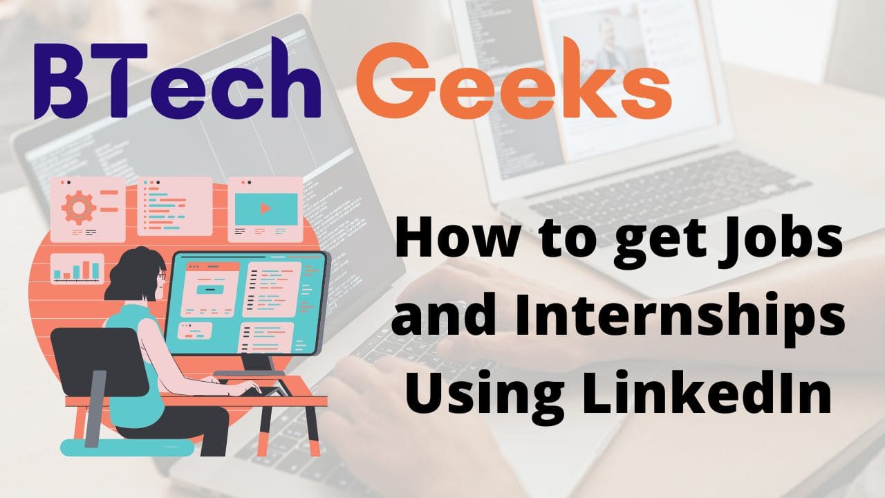 How to get Jobs and Internships Using LinkedIn