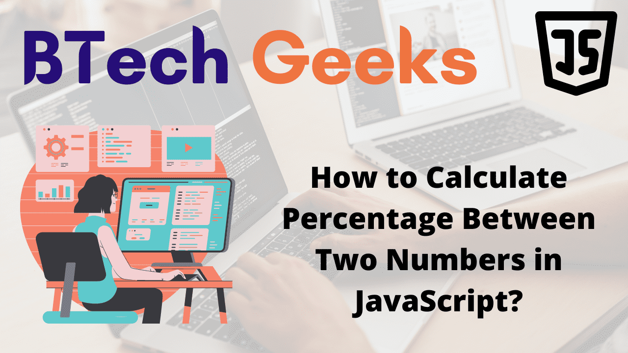 How to Calculate Percentage Between Two Numbers in JavaScript