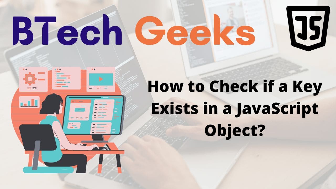 How to Check if a Key Exists in a JavaScript Object