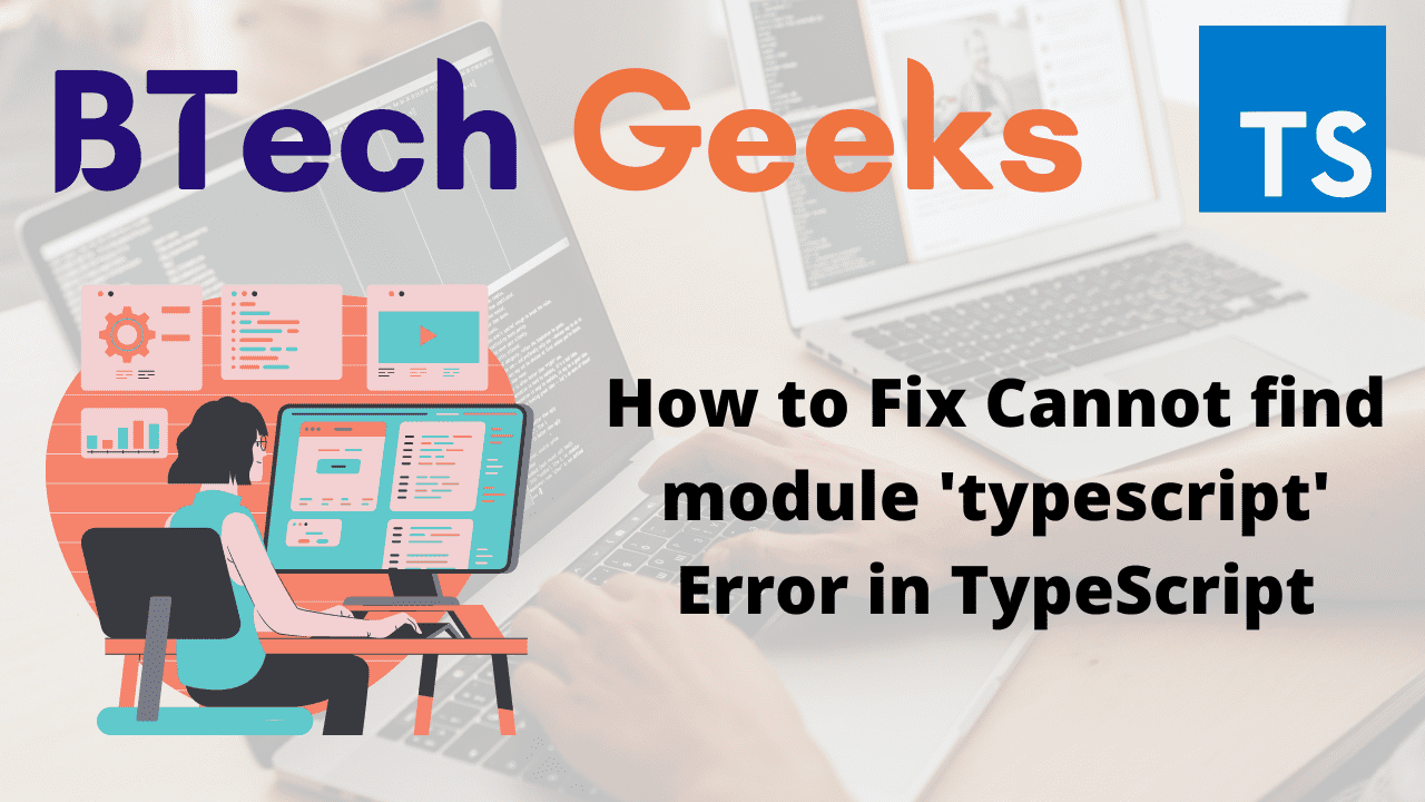 How to Fix Cannot find module 'typescript' Error in TypeScript